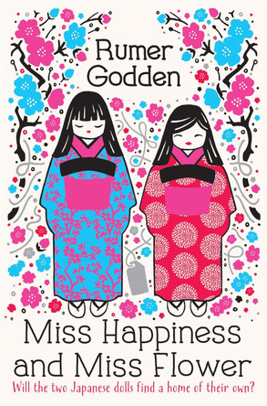 Miss Happiness and Miss Flower by Rumer Godden 9781447292746 [USED COPY]