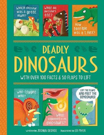 Dangerous Dinosaurs by Joshua George 9781789580228 [USED COPY]