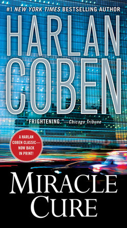 Miracle Cure by Harlan Coben 9780451234919 [USED COPY]