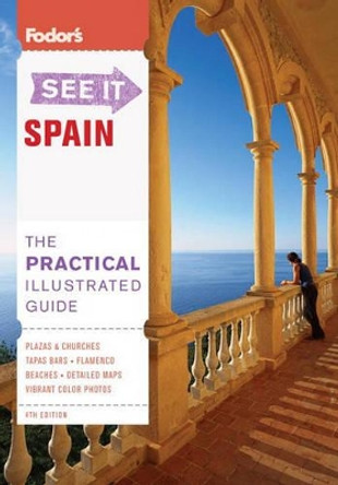 Fodor's See It Spain by Fodor's 9781400005567 [USED COPY]