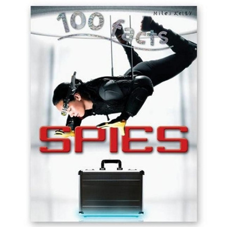 100 Facts Spies by Kelly Miles 9781786173027 [USED COPY]