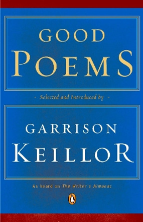 Good Poems by Garrison Keillor 9780142003442 [USED COPY]