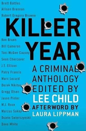 Killer Year by Lee Child 9780312374709 [USED COPY]