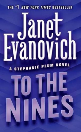 To the Nines by Janet Evanovich 9780312991463 [USED COPY]