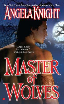 Master of Wolves by Angela Knight 9780425207437 [USED COPY]