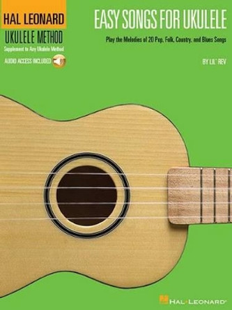 Easy Songs for Ukulele by Lil' Rev 9781423402763 [USED COPY]