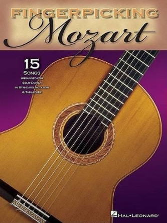 Fingerpicking Mozart by Wolfgang Amadeus Mozart 9781423410454 [USED COPY]