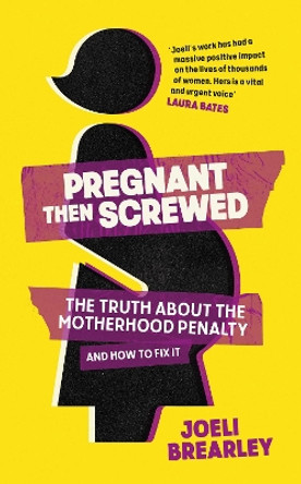 Pregnant Then Screwed by Joeli Brearley 9781471192678 [USED COPY]