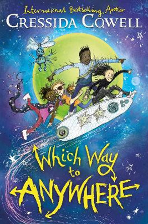 Which Way to Anywhere by Cressida Cowell 9781444969047 [USED COPY]