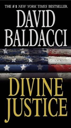 Divine Justice by David Baldacci 9780446544887 [USED COPY]