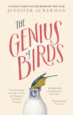 The Genius of Birds by Jennifer Ackerman 9781472114365 [USED COPY]