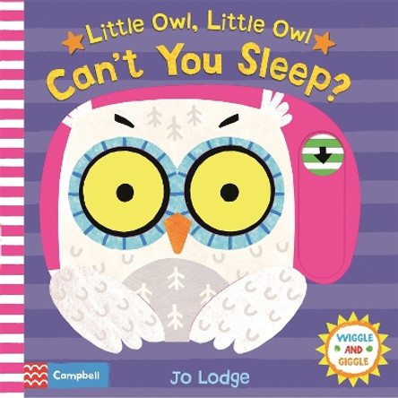 Little Owl, Little Owl Can't You Sleep? by Jo Lodge 9781509875214 [USED COPY]