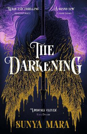 The Darkening: A thrilling and epic YA fantasy novel by Sunya Mara 9781529354904 [USED COPY]