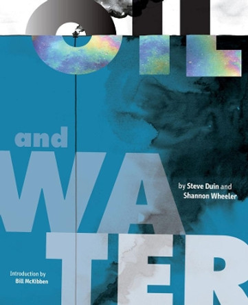 Oil And Water by Steve Duin 9781606994924 [USED COPY]