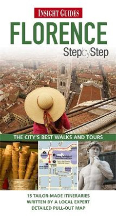 Insight Guides Step By Step Florence by Insight Guides 9781780050751 [USED COPY]