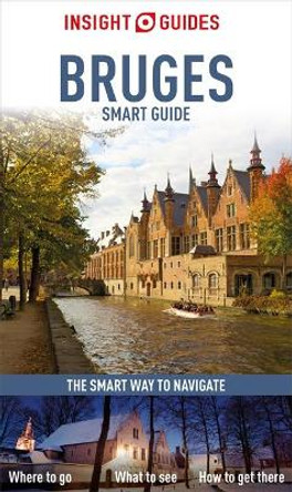 Insight Guides Smart Guide Bruges by Insight Guides 9781780055251 [USED COPY]