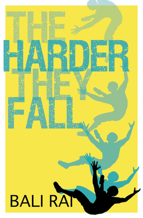 The Harder They Fall by Bali Rai 9781781126820 [USED COPY]