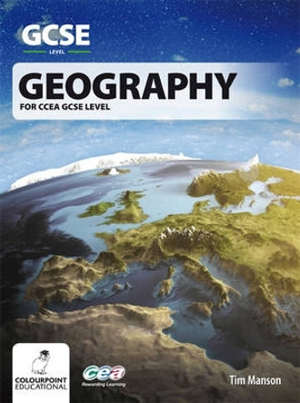 Geography for CCEA GCSE by Tim Manson 9781780730325 [USED COPY]