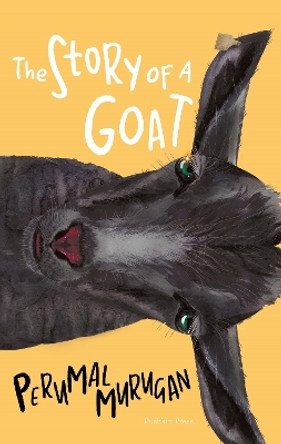 The Story of a Goat by Perumal Murugan 9781782275718 [USED COPY]