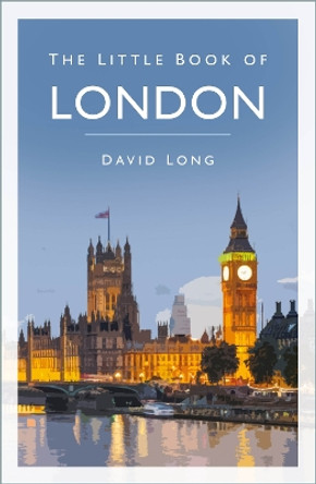 The Little Book of London by David Long 9781803991269 [USED COPY]