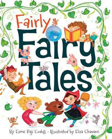 Fairly Fairy Tales by Esmé Raji Codell 9781416990864 [USED COPY]