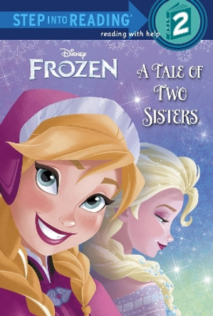 Frozen: A Tale of Two Sisters by Melissa Lagonegro 9780736431200 [USED COPY]