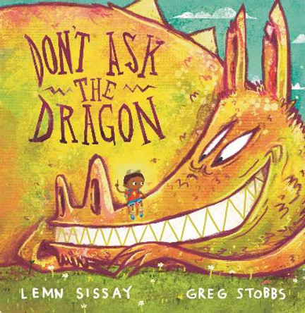 Don't Ask the Dragon by Lemn Sissay 9781838853983 [USED COPY]