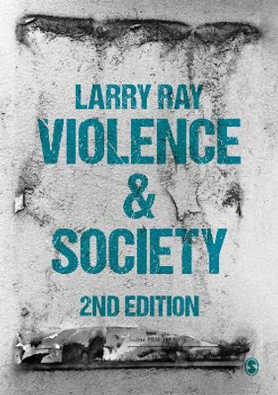 Violence and Society by Larry Ray