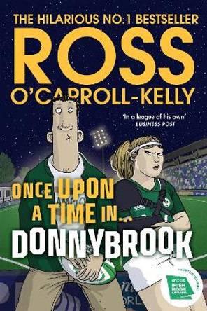 Once Upon a Time in . . . Donnybrook by Ross O'Carroll-Kelly 9781844885527 [USED COPY]