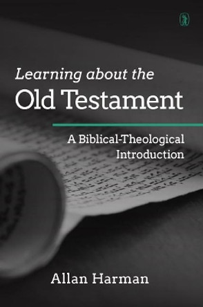 Learning about the Old Testament by Allan M Harman 9781848717435 [USED COPY]