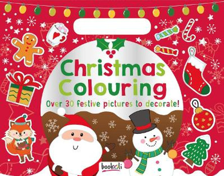 Christmas Colouring by Bookoli Limited 9781787725614 [USED COPY]