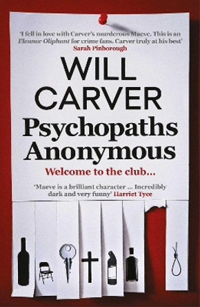 Psychopaths Anonymous, 4 by Will Carver 9781913193751 [USED COPY]