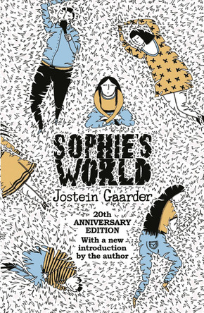 Sophie's World: 20th Anniversary Edition by Jostein Gaarder