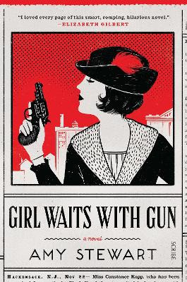 Girl Waits With Gun by Amy Stewart 9781925228571 [USED COPY]