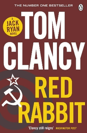 Red Rabbit: INSPIRATION FOR THE THRILLING AMAZON PRIME SERIES JACK RYAN by Tom Clancy 9781405915458 [USED COPY]