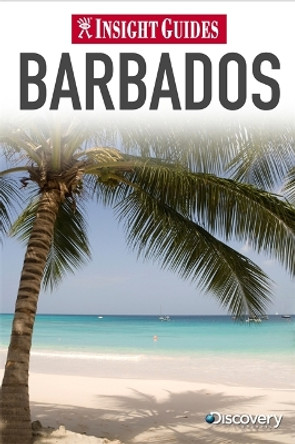 Insight Guides Barbados by APA Publications Limited 9789812820587 [USED COPY]