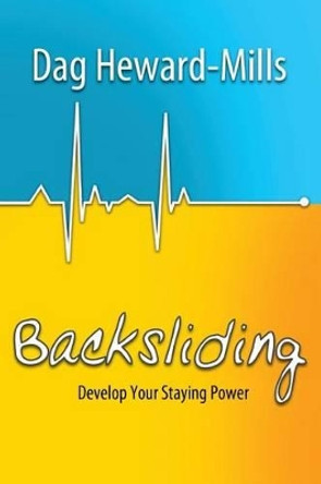 Backsliding by Dag Heward-Mills 9789988779801 [USED COPY]