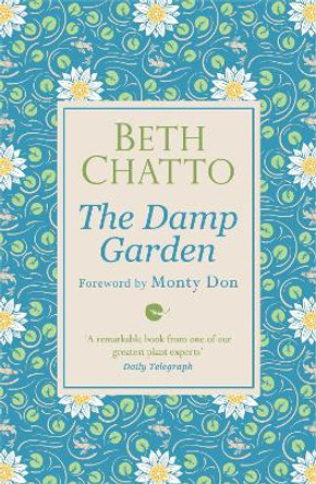 The Damp Garden by Beth Chatto