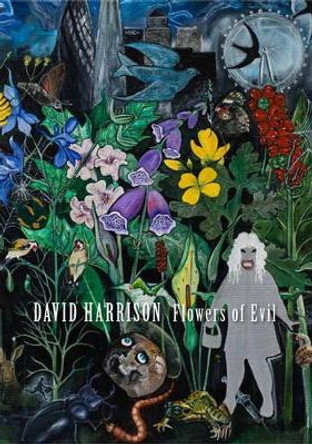 David Harrison: Flowers of Evil by Cat Turner 9780993179884 [USED COPY]