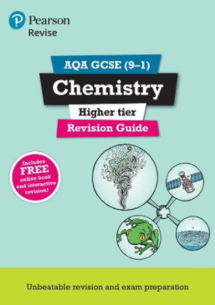 Pearson REVISE AQA GCSE Chemistry (Higher) Revision Guide: incl. online revision and quizzes - for 2025 and 2026 exams: AQA by Mark Grinsell 9781292131283 [USED COPY]