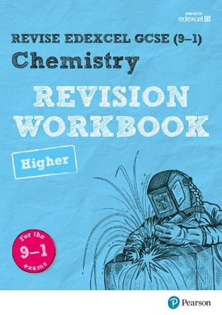 Revise Edexcel GCSE (9-1) Chemistry Higher Revision Workbook: for the 9-1 exams by Nigel Saunders 9781292131948 [USED COPY]