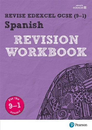 Revise Edexcel GCSE (9-1) Spanish Revision Workbook: for the 9-1 exams by Vivien Halksworth 9781292132075 [USED COPY]