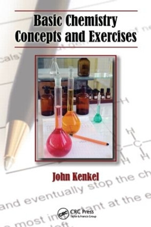 Basic Chemistry Concepts and Exercises by John Kenkel 9781439813379 [USED COPY]