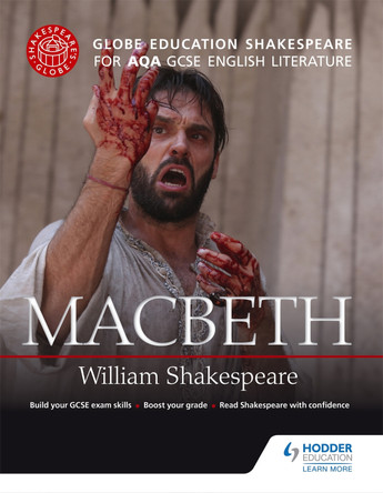 Globe Education Shakespeare: Macbeth for AQA GCSE English Literature by Globe Education 9781471851599 [USED COPY]