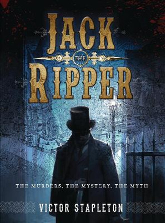 Jack the Ripper by Victor Stapleton 9781472806062 [USED COPY]