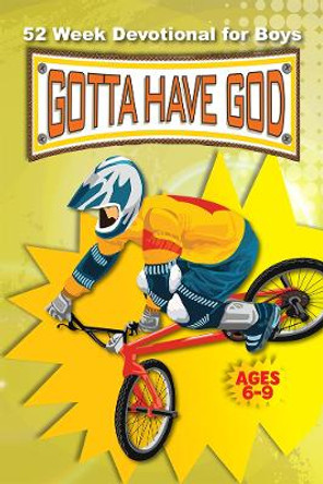 Gotta Have God 52 Week Devotional for Boys Ages 6-9 by Rose Kidz 9781584111757 [USED COPY]