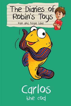 Carlos the Cod by Ken Lake 9781782260233 [USED COPY]