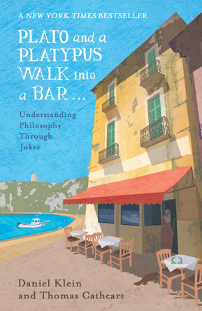 Plato and a Platypus Walk Into a Bar: Understanding Philosophy Through Jokes by Daniel Klein 9781786070180 [USED COPY]