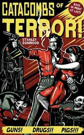 Catacombs of Terror by  9781910089156 [USED COPY]