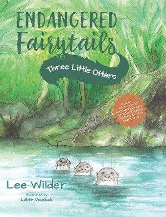 Three Little Otters: A Classic Retelling of The Story of the Three Little Pigs by Lee Wilder 9781735910352